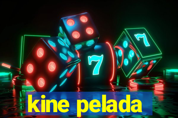 kine pelada